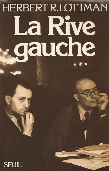 La Rive gauche : du Front populaire à la guerre froide