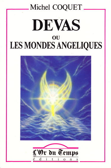 Dévas ou les Mondes angéliques