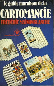 Le Guide Marabout de la cartomancie