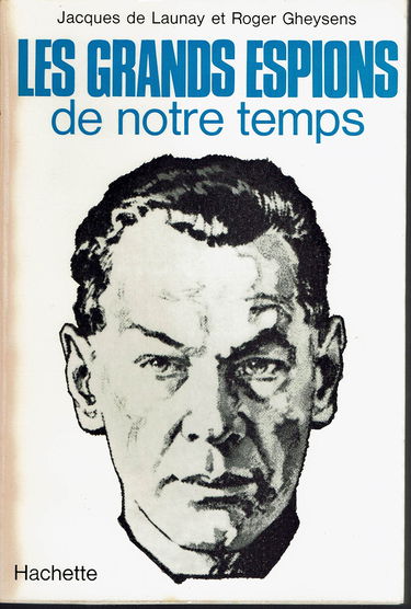 LES GRANDS ESPIONS DE NOTRE TEMPS