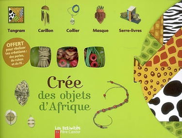 Crée des objets d'Afrique