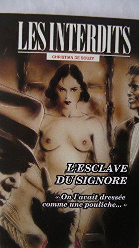 Les interdits n°207 : l'esclave du signore