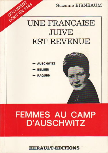Une Française juive est revenue : Auschwitz, Belsen, Raguhn (L'Écho de leurs voix)