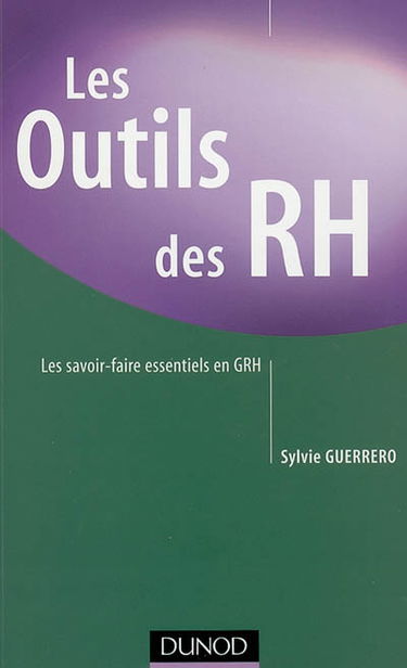 Les outils des RH : les savoir-faire essentiels en GRH