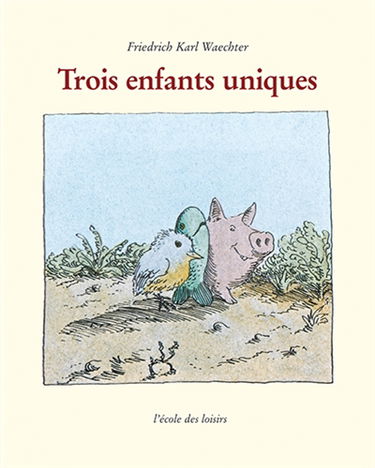 Trois enfants uniques