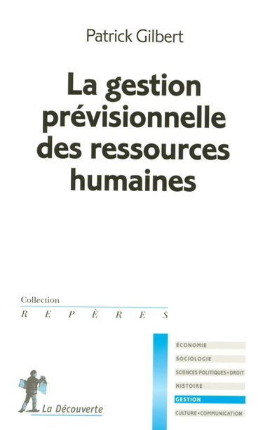 La gestion prévisionnelle des ressources humaines