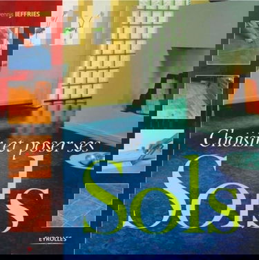 Choisir et poser ses sols