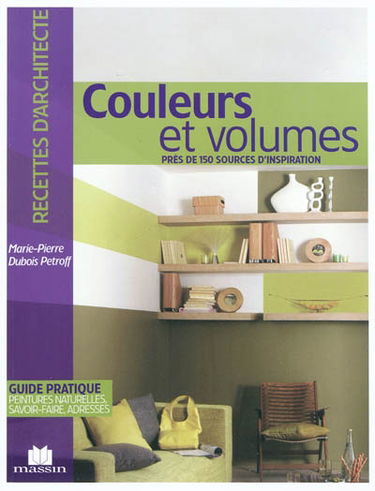 Couleurs & volumes : près de 150 sources d'inspiration