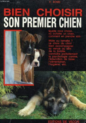 Bien choisir son premier chien : quelle race choisir, où acheter un chien, comment en prendre soin ?