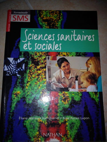 Sciences sanitaires et sociales: Terminale SMS