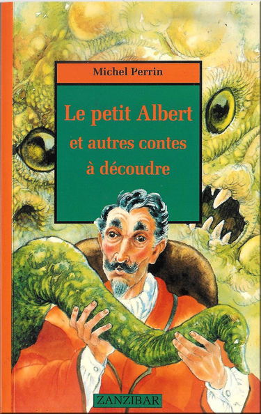 Le Petit Albert : et autres contes à découdre