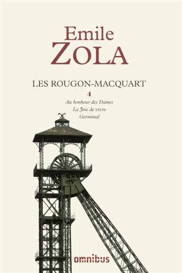 Couverture de Les Rougon-Macquart : histoire naturelle et sociale d'une famille sous le second Empire. Vol. 4