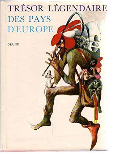 Trésors légendaires des pays d Europe.