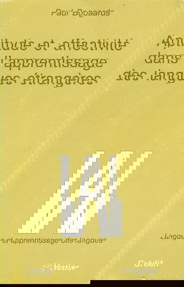 Aptitudes et affectivité dans l'apprentissage des langues étrangères