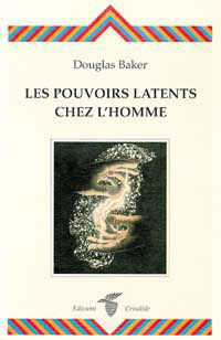 Les pouvoirs latents chez l'homme
