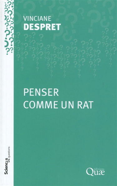 Penser comme un rat : conférences-débats à l'Inra en 2008 et 2009 dans les centres de Jouy-en-Josas, Cleermont-Ferrand et Tours