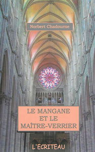 Le mangane et le maître-verrier