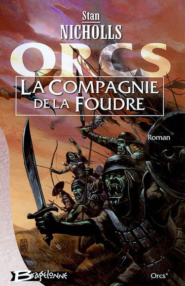 Orcs. Vol. 1. La compagnie de la foudre