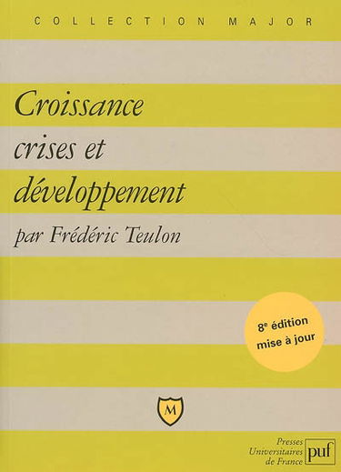 Croissance, crises et développement