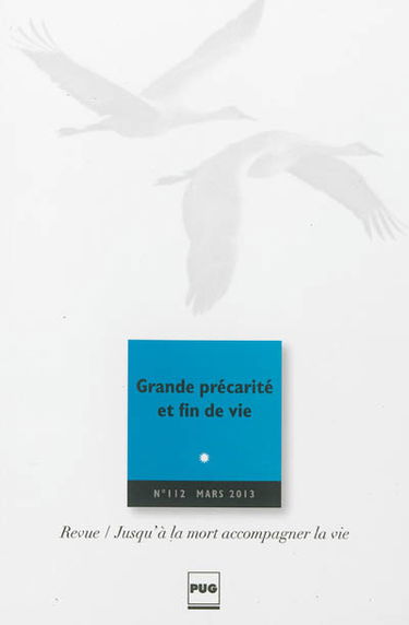 Jusqu'à la mort accompagner la vie, n° 112. Grande précarité et fin de vie
