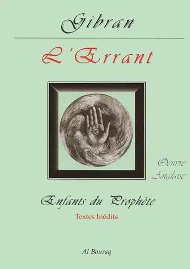 Enfants du Prophète : oeuvre anglaise. L'errant