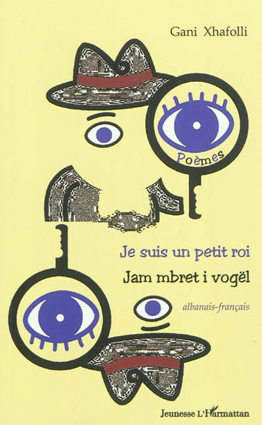 Je suis un petit roi : poèmes. Jam mbret i vogël