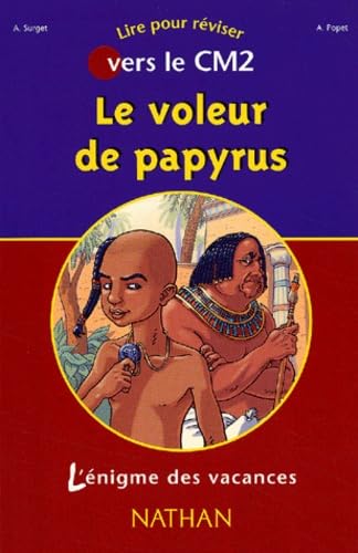 Le Voleur De Papyrus : CM2