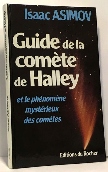 Guide de la comète de Halley et le phénomène mystérieux des comètes.