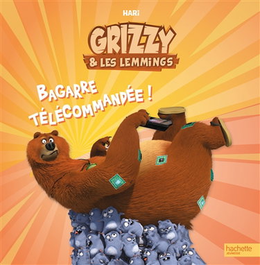 Grizzy & les lemmings. Bagarre télécommandée !