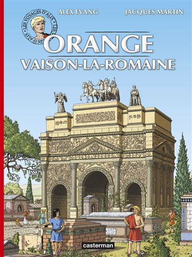 Couverture de Les voyages d'Alix. Orange, Vaison-la-Romaine