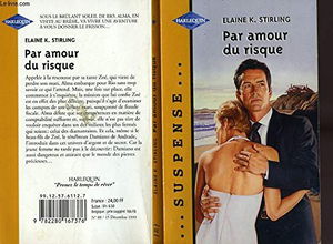 PAR AMOUR DU RISQUE