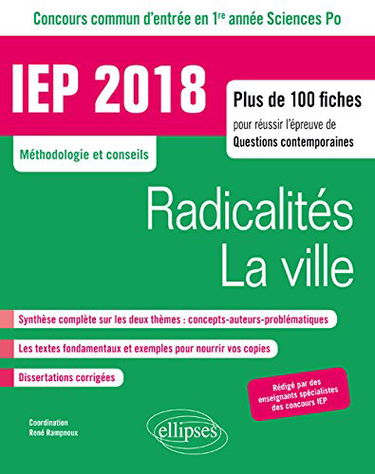 Radicalités, la ville : IEP 2018, concours commun d'entrée en 1re année sciences po : méthodologie et conseils