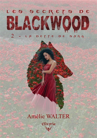 Couverture de Les secrets de Blackwood : 2 : La dette de sang