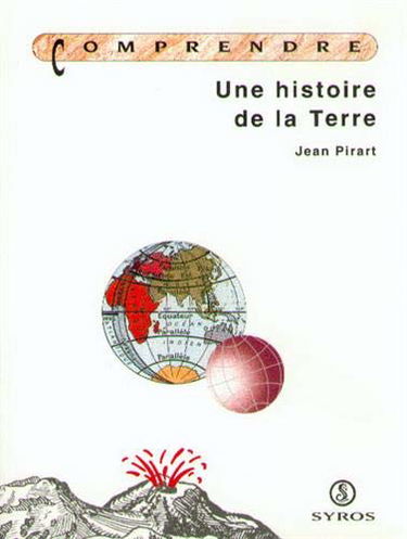 Une Histoire de la Terre