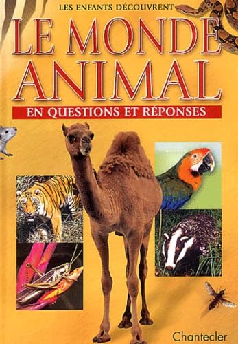 Les Enfants Decouvrent Le Monde Animal En Questions Et Reponses