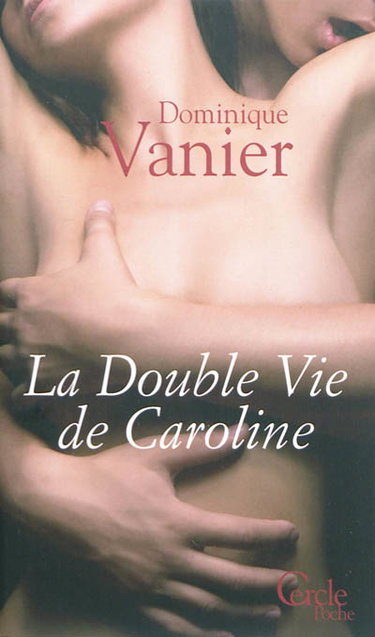Couverture de La double vie de Caroline