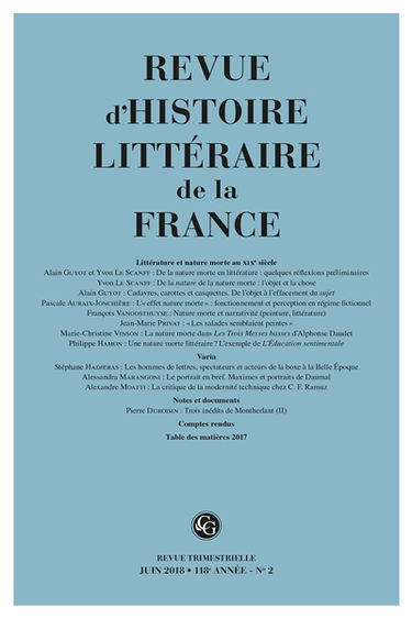 Revue d'histoire littéraire de la France, n° 2 (2018). Littérature et nature morte au XIXe siècle