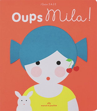 Couverture de Oups Mila !