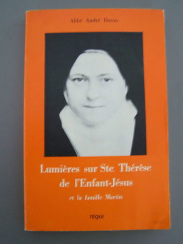 Lumières sur Ste Thérèse de l'enfant Jésus