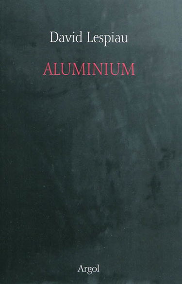 Aluminium : poème Rauschenberg