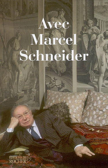 Avec Marcel Schneider