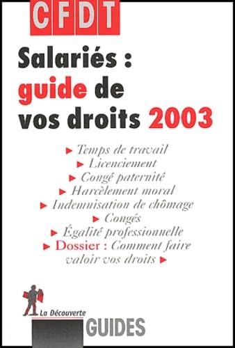 Salriés : Guide de vos droits 2003