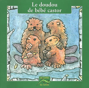 Le doudou de bébé castor