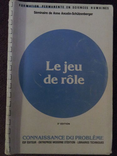 Le Jeu de rôle : connaissance du problème et applications pratiques