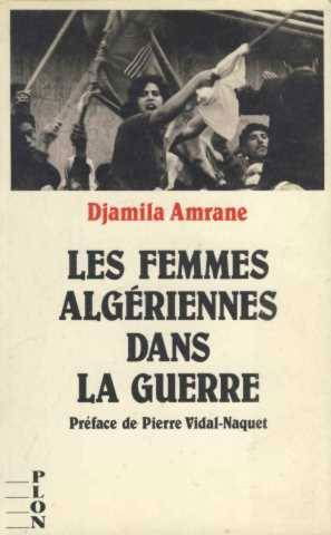 Les Femmes algériennes dans la guerre