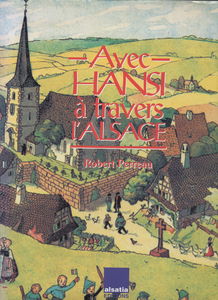 Avec Hansi à travers l'Alsace