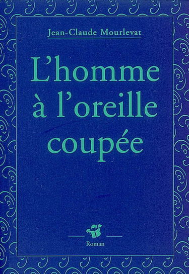 L'homme à l'oreille coupée