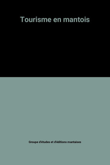 Tourisme en mantois