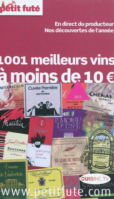 1.001 meilleurs vins à moins de 10 euros : en direct du producteur, nos découvertes de l'année