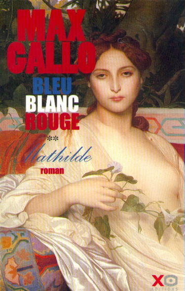 Bleu, blanc, rouge. Vol. 2. Mathilde